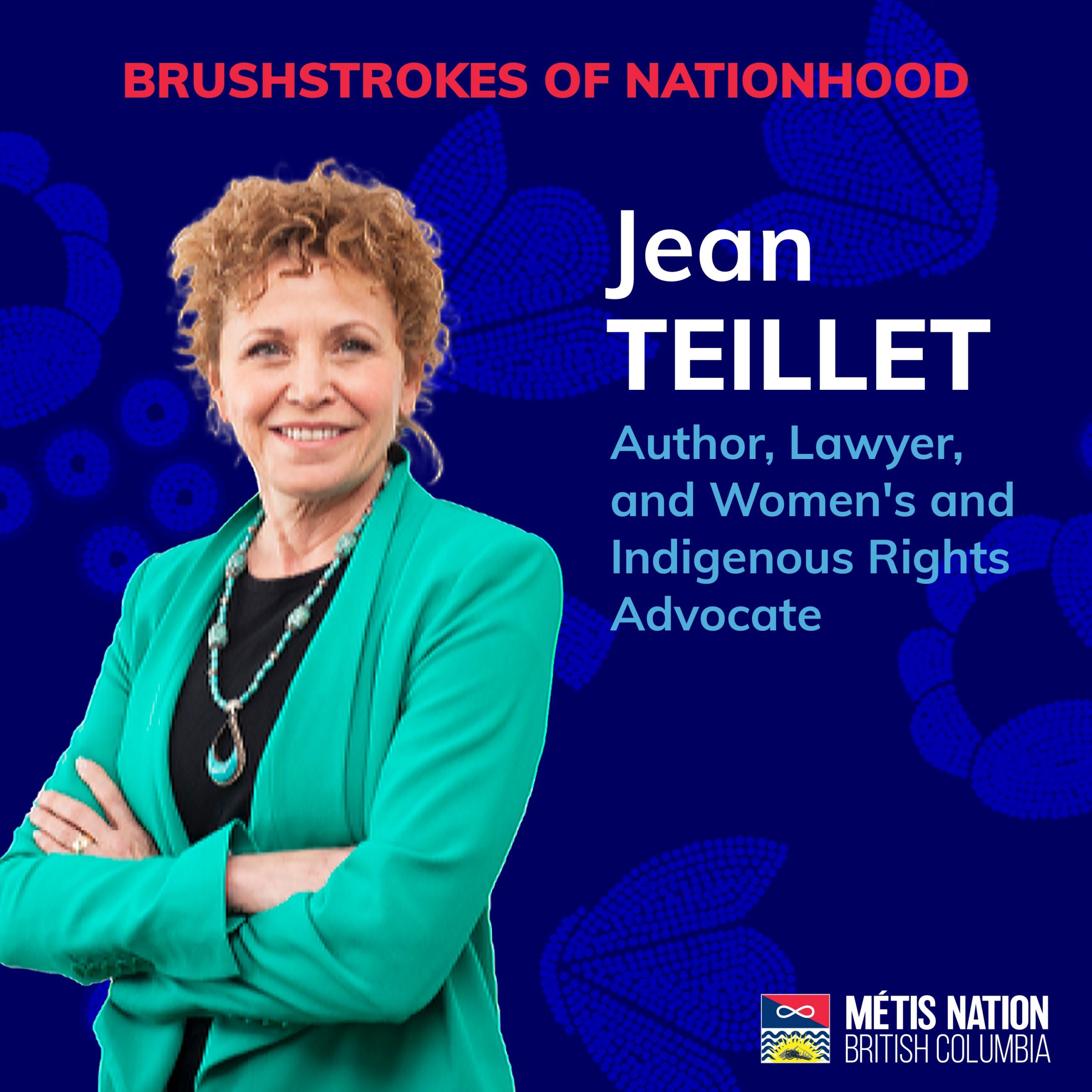 Brushstrokes of Nationhood with Jean Teillet